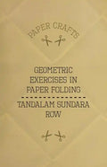 T. Sundara Row's Geometric Exercises In Paper Folding - Paperback