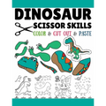 Dinosaur Scissor Skills: Fun Cutting And Pasting Practice Activity Book For Toddlers, Preschoolers, And Kids In Elementary - Paperback
