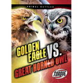 Golden Eagle vs. Great Horned Owl - Paperback