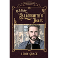 Bending the Blacksmith's Heart - Paperback