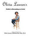 A Guide to becoming an Actor - Hardcover