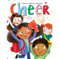 Cheer: A Book to Celebrate Community - Hardcover