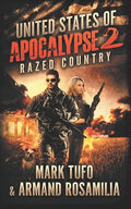 United States Of Apocalypse 2: Razed Country - Paperback
