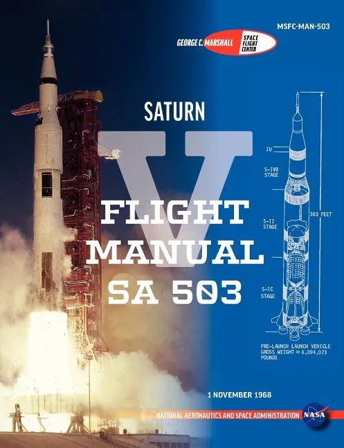 Saturn V Flight Manual Sa 503 - Paperback