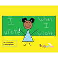 I Wrote What I Wrote! - Hardcover