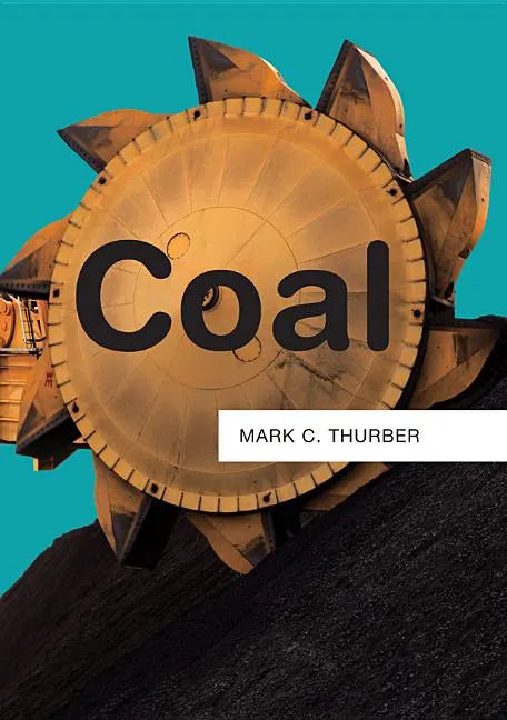 Coal - Hardcover