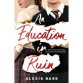 An Education in Ruin - Paperback