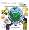 If You Were Me and Lived in... Russia: A Child's Introduction to Culture Around the World - Hardcover