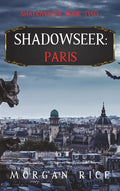 Shadowseer: Paris (Shadowseer, Book Two) - Hardcover