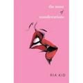 The Muse of Manifestations - Paperback