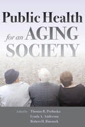 Public Health for an Aging Society - Paperback