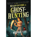 Misadventures in Ghosthunting - Paperback