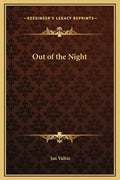 Out of the Night - Hardcover
