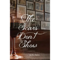 The Scars Don't Show - Paperback