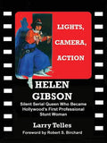 Helen Gibson Silent Serial Queen - Paperback