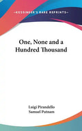 One, None and a Hundred Thousand - Hardcover