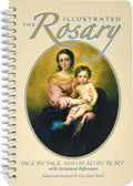 The Illustrated Rosary: Page by Page and Bead by Bead - Spiral