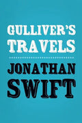 Gulliver's Travels: Original and Unabridged - Paperback