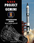 NASA Project Gemini Familiarization Manual Manned Satellite Spacecraft - Paperback