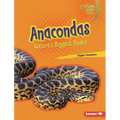 Anacondas: Nature's Biggest Snake - Library Binding
