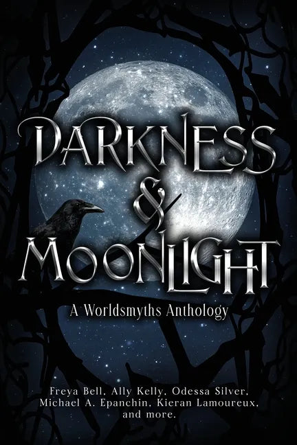Darkness & Moonlight: A Worldsmyths Anthology - Paperback