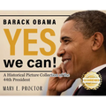Barack Obama: A Historical Picture Collection of the 44th President - Hardcover