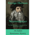 Necromancer: The Fifth Adventure of Leonardo da Vinci and Niccolo da Pavia - Paperback