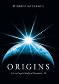 Origins: An In-Depth Study of Genesis 1-11 - Hardcover