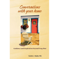 Conversations with Your Home: Guidance and Inspiration Beyond Feng Shui - Paperback