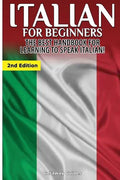 Italian for Beginners: The Best Handbook for Learning to Speak Italian! - Paperback