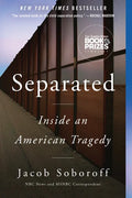 Separated: Inside an American Tragedy - Paperback