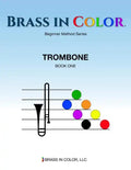 Brass in Color: Trombone Book 1 - Paperback