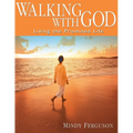 Walking with God: Living the Promised Life - Paperback