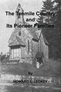 The Tenmile Country and Its Pioneer Familes: a Genealogical History of the Upper Monongahela Valley - Paperback