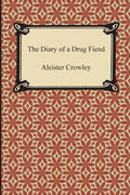 The Diary of a Drug Fiend - Paperback