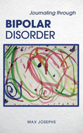 Journaling Through Bipolar Disorder - Paperback