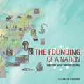 The Founding of a Nation: The Story of the Thirteen Colonies - Paperback