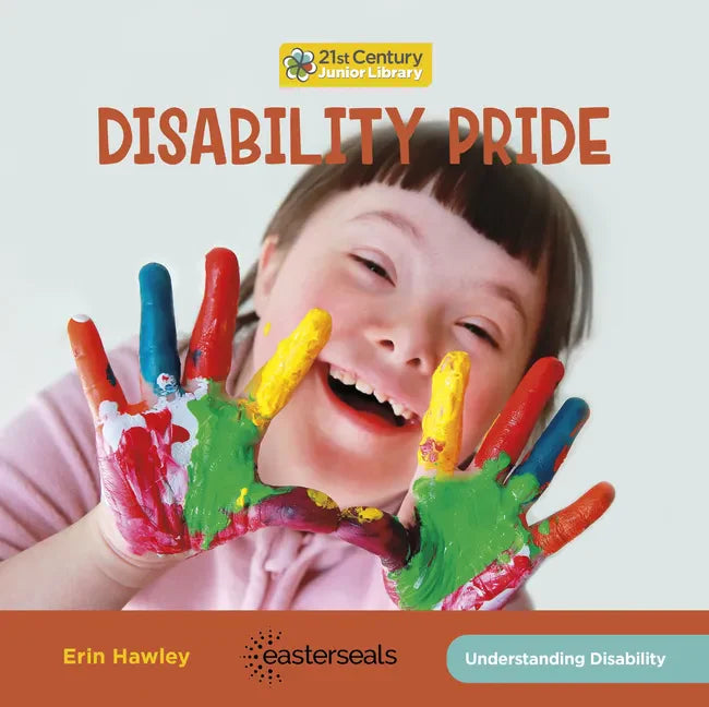 Disability Pride - Library Binding