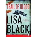 Trail of Blood: A Novel of Suspense - Paperback