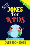 Silly Jokes For Kids: Kids Joke books ages 5-12 - Paperback