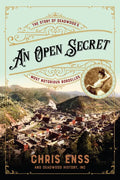An Open Secret: The Story of Deadwood's Most Notorious Bordellos - Paperback
