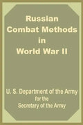 Russian Combat Methods in World War II - Paperback