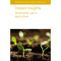 Instant Insights: Biofertiliser Use in Agriculture - Paperback