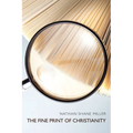 The Fine Print of Christianity - Hardcover