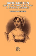 Jane Austen - Her Life and Letters - A Family Record - Hardcover