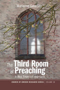 The Third Room of Preaching: A New Empirical Approach - Paperback