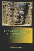 The Afro-Latino: A Historical Journey - Paperback