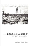 Eyes in a Storm: How One Community Weathered Life After a Deadly Tornado - Paperback
