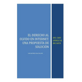El Derecho al Olvido en Internet: Del caso Google al Big Data - Paperback
