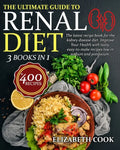 The Ultimate Guide to Renal Diet Cookbook: The latest recipe book for the kidney disease diet. Improve Your Health with tasty, easy-to-make recipes lo - Paperback